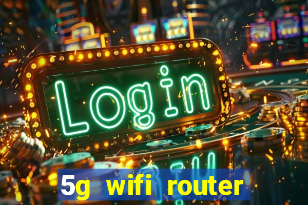 5g wifi router with sim card slot