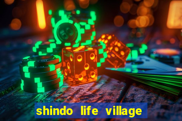 shindo life village blaze private server codes