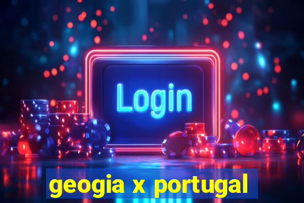 geogia x portugal