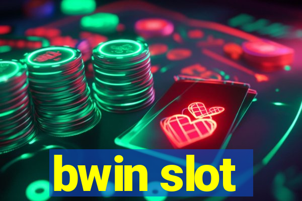 bwin slot