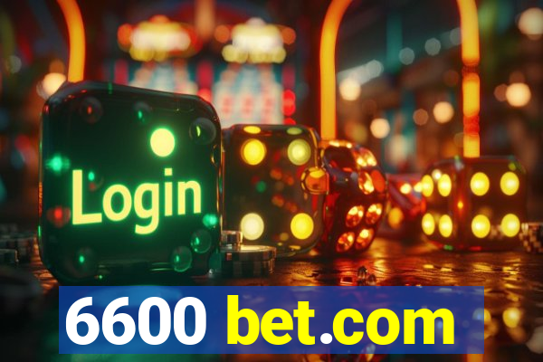 6600 bet.com