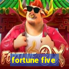 fortune five