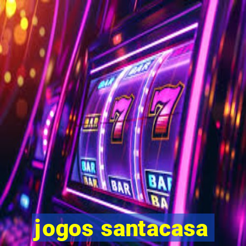 jogos santacasa