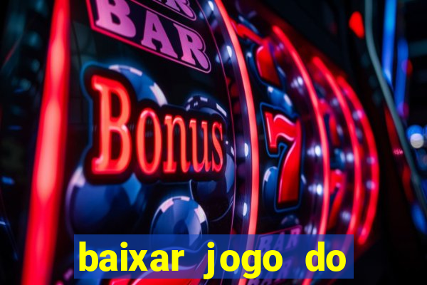 baixar jogo do tigre 777