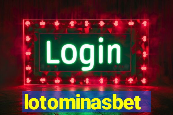 lotominasbet