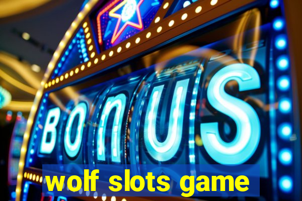 wolf slots game