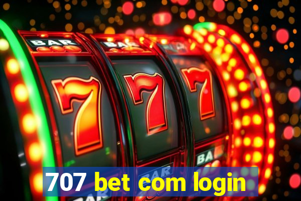 707 bet com login