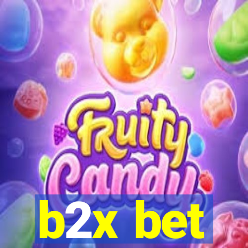 b2x bet