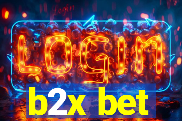 b2x bet