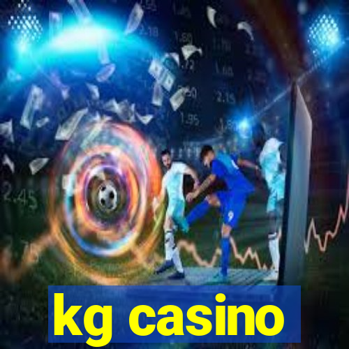 kg casino