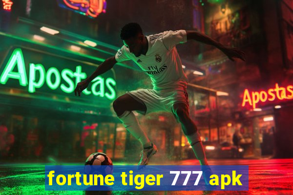 fortune tiger 777 apk