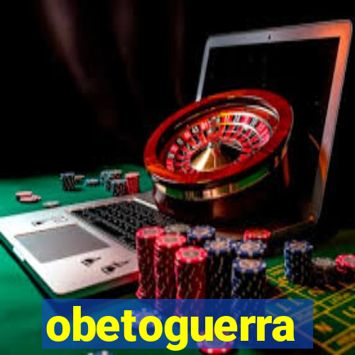 obetoguerra