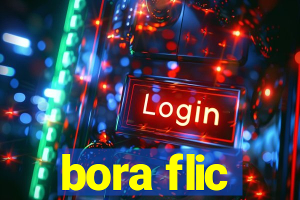 bora flic