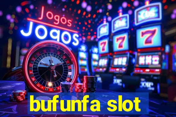 bufunfa slot