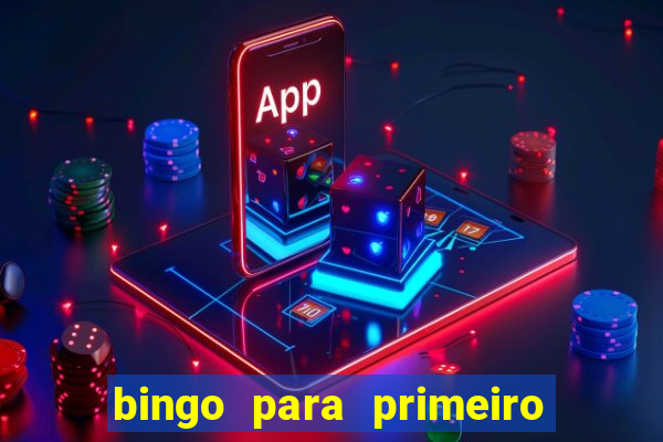 bingo para primeiro dia de aula