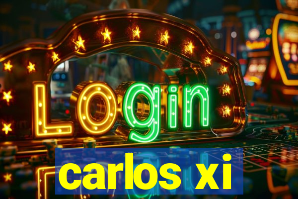 carlos xi