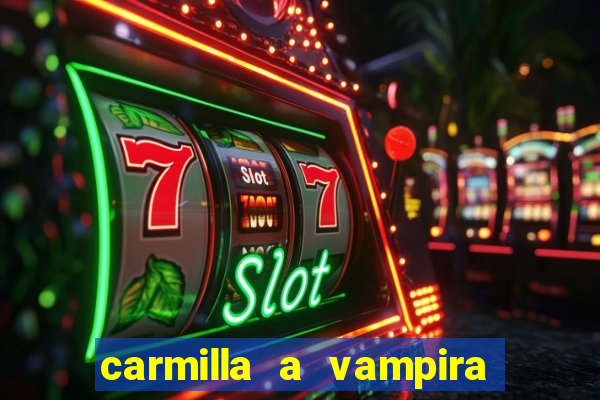 carmilla a vampira de karnstein pdf