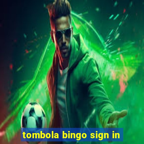 tombola bingo sign in