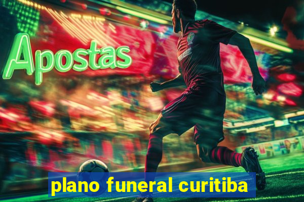 plano funeral curitiba