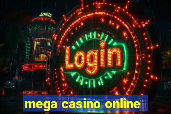 mega casino online