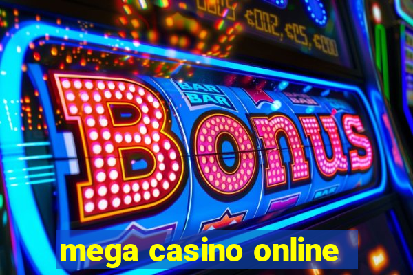 mega casino online