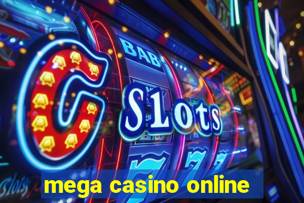 mega casino online