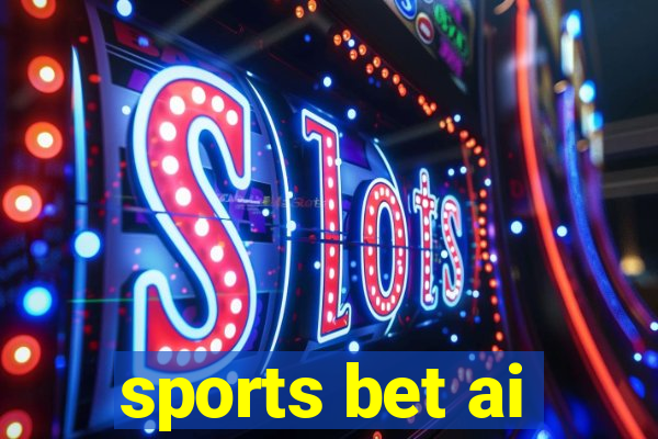 sports bet ai