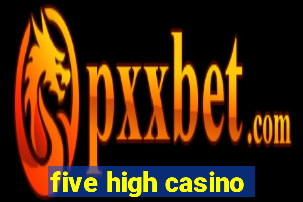 five high casino