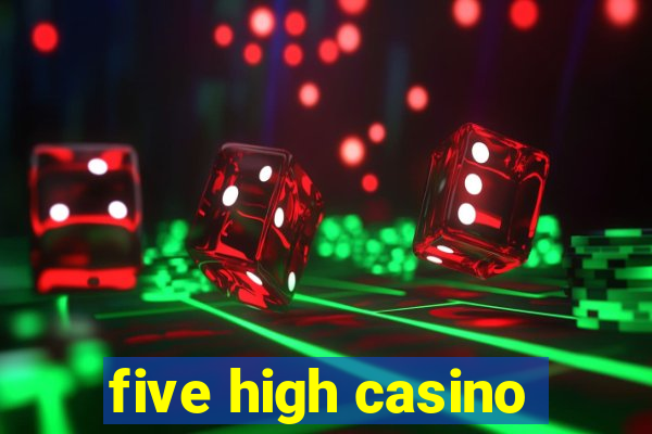 five high casino