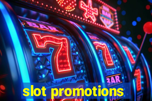 slot promotions