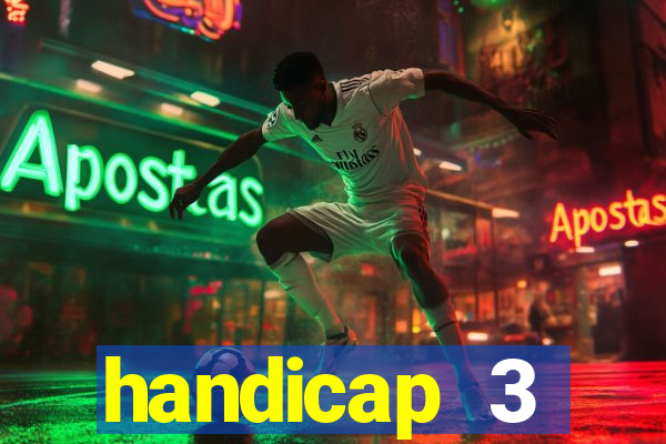 handicap 3 resultado final