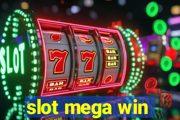 slot mega win