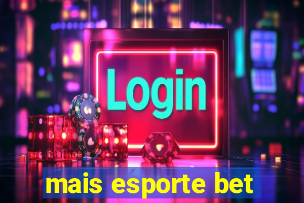 mais esporte bet