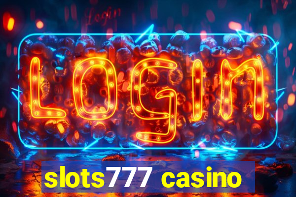 slots777 casino