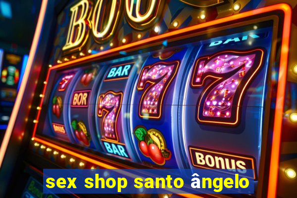 sex shop santo ângelo