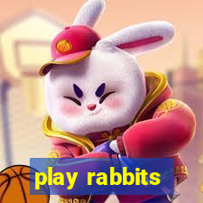 play rabbits