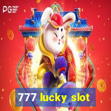 777 lucky slot