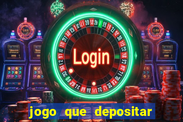 jogo que depositar 1 real