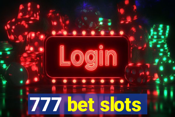 777 bet slots