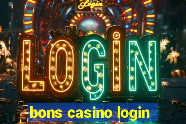 bons casino login