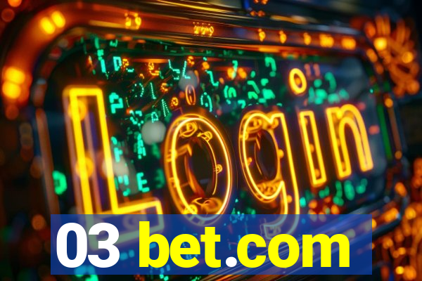 03 bet.com