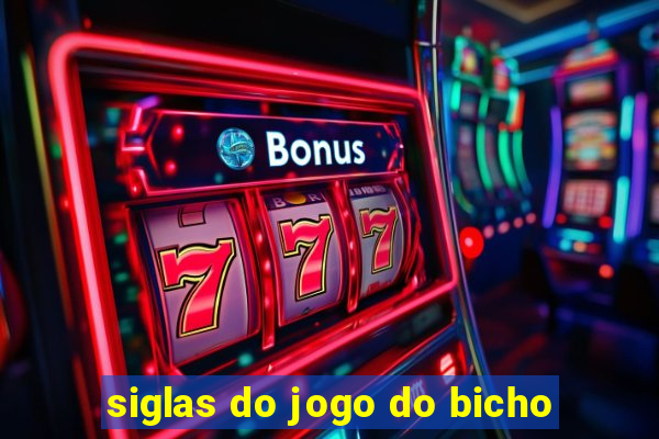 siglas do jogo do bicho