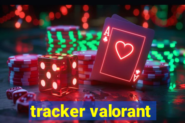 tracker valorant