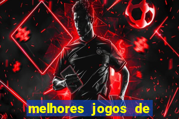 melhores jogos de aposta online