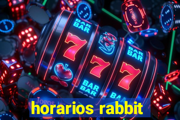 horarios rabbit