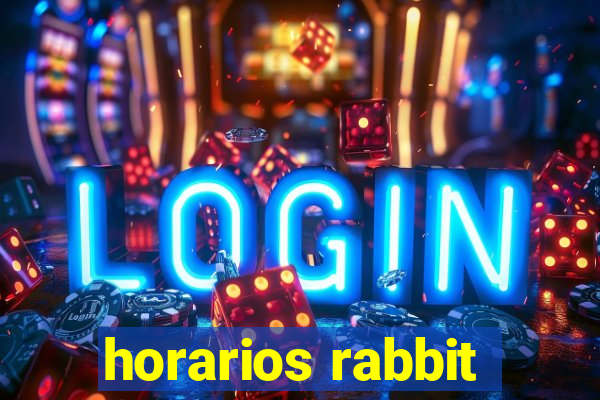 horarios rabbit