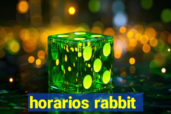 horarios rabbit