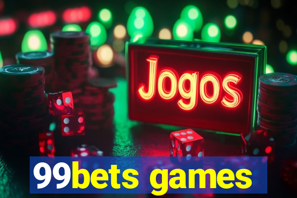 99bets games