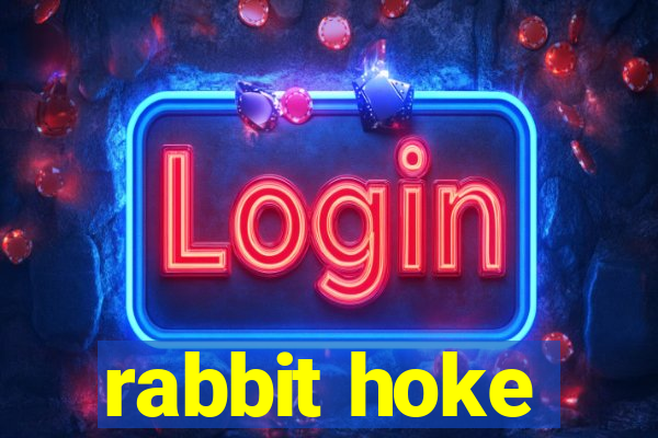 rabbit hoke