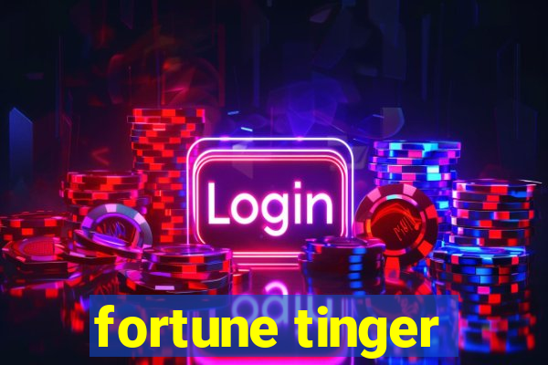 fortune tinger